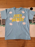 JUST MONEY (MONEY IN THE CLOUDS)
