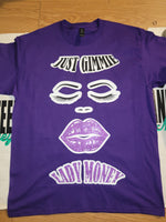JUST GIMMIE MY LADY MONEY LIPS