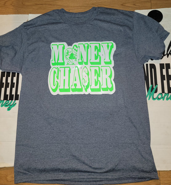 I'M A MONEY CHASER