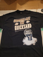 STRAIGHT OUT THE QUICKSAND