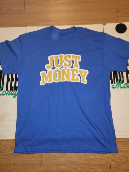 JUST MONEY (ROYAL HUSTLER MONEY)