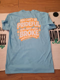 JUST MONEY (CAN'T BE PRIDFUL AND BROKE MONEY MAN)