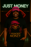 LADY MONEY (PERIODT MONEY LIPS)