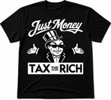 JUST MONEY (TAX THE RICH)