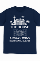 JUST MONEY  (THE HOUSE ALWAYS WIN)