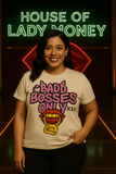 LADY MONEY (BADD BOSSES ONLY MONEY LIPS)