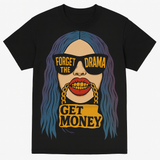 LADY MONEY (FORGET THE DRAMA MONEY LIPS)