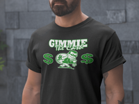 GIMMIE THE CASH MONEY (BLACK)