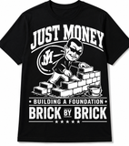 JUST MONEY (BRICK BY BRICK)