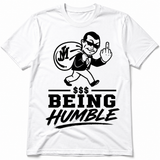 JUST MONEY (F$$$ BEING HUMBLE)