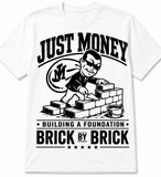JUST MONEY (BRICK BY BRICK)