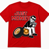 JUST MONEY (THE LEGACY MONEY MAN)