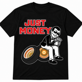 JUST MONEY (THE LEGACY MONEY MAN)