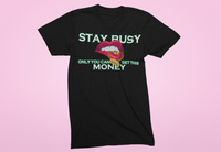 STAY BUSY MONEY LIPS (BLACK)