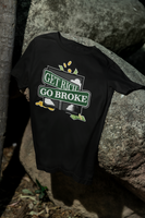 GET RICH OR GO BROKE MONEY