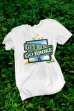 GET RICH OR GO BROKE MONEY