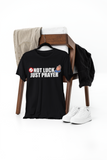 NOT LUCK JUST PRAYER MONEY (BLACK)
