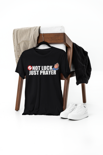 NOT LUCK JUST PRAYER MONEY (BLACK)