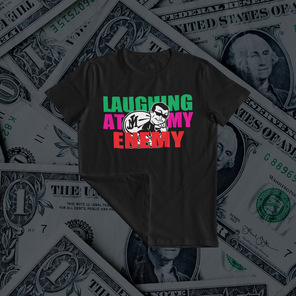 LAUGHING AT MY ENEMY'S MONEY (BLACK)