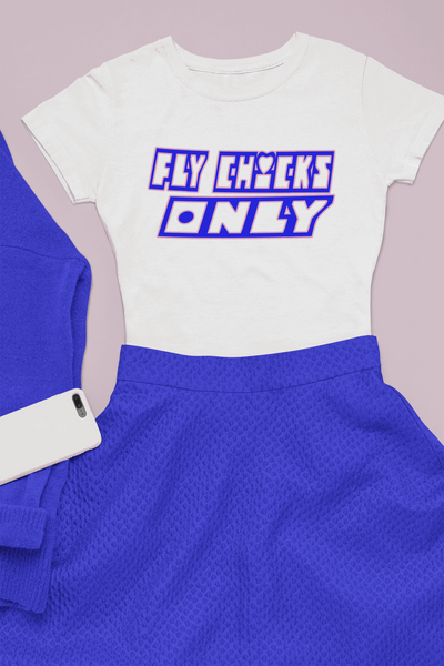 FLY CHICKS ONLY (WHITE)