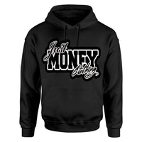 JUST MONEY HOODIE (BLACK/BLACK)