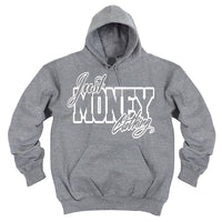 JUST MONEY HOODIE (GREY)