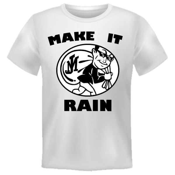 MAKE IT RAIN MONEY (WHITE)