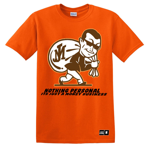 NOTHING PERSONAL ITS JUST MONEY BUSINESS (ORANGE)