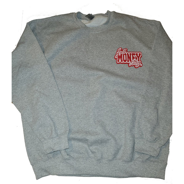 JUST MONEY SWEATSHIRT (GREY)
