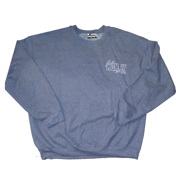 JUST MONEY SWEATSHIRT (GREY)