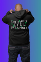 LOOK AND FEEL LIKE MONEY (JUST MONEY)