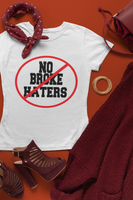 NO BROKE HATERS MONEY (WHITE)