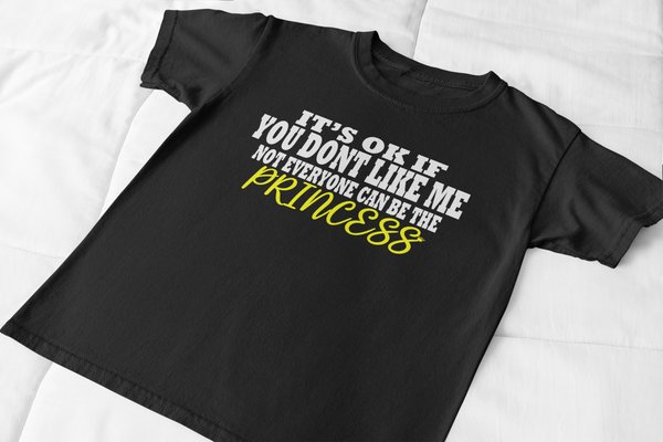 ITS OK IF YOU DONT LIKE A PRINCESS MONEY (BLACK)