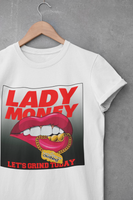LET'S GRIND TODAY MONEY LIPS (WHITE)