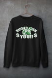 RICHER THAN YOU MONEY (BLACK)
